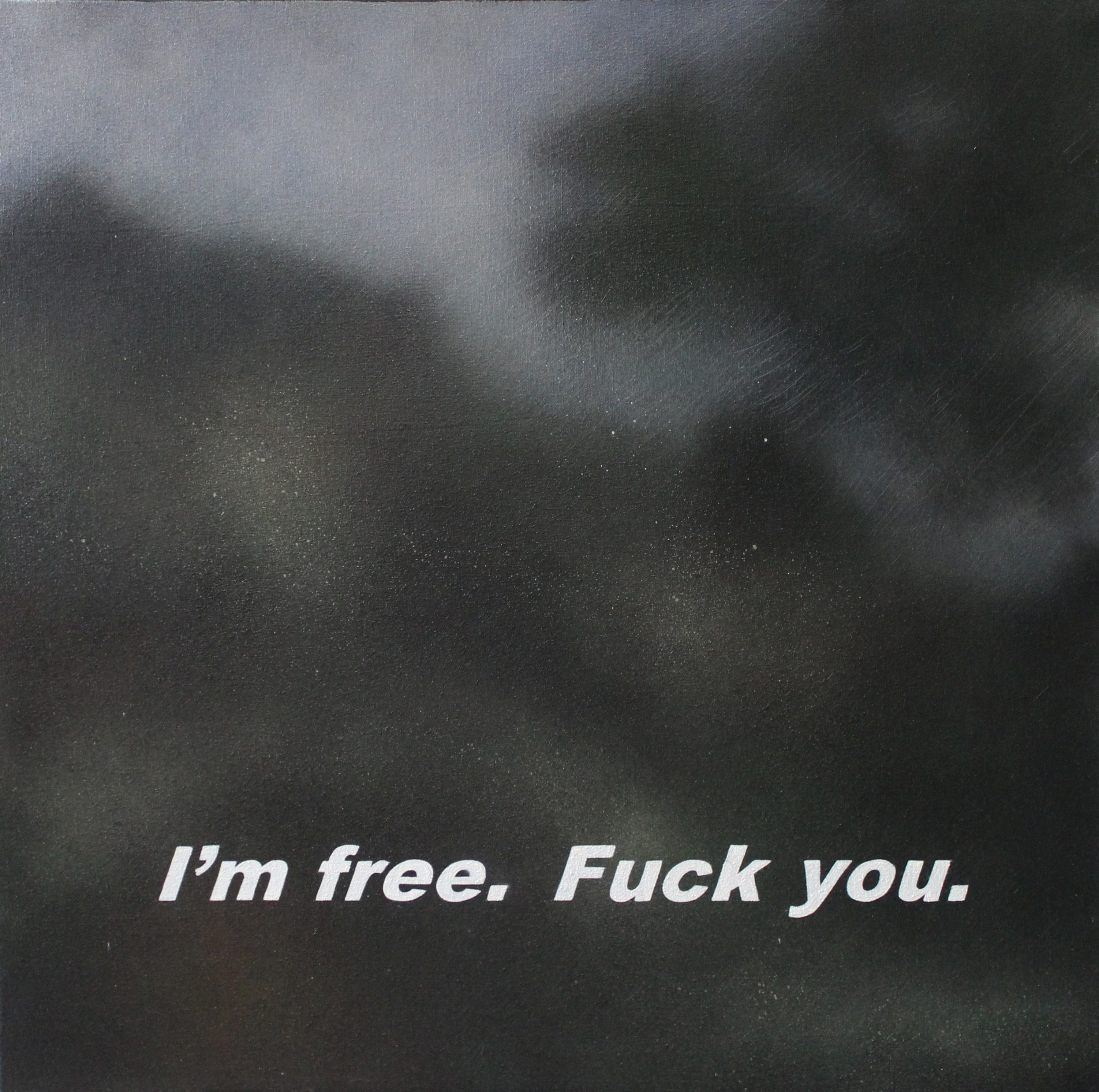 I'M FREE.